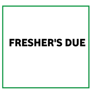FRESHER'S DUE